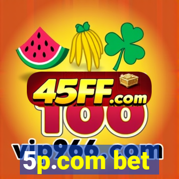 5p.com bet
